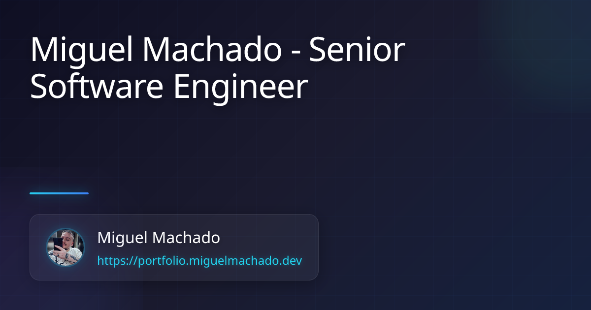 Miguel Machado - Senior Software Engineer